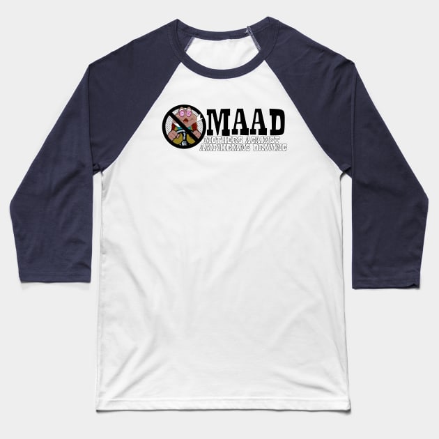 MAAD-Mothers Against Amphibians Driving Baseball T-Shirt by EnchantedTikiTees